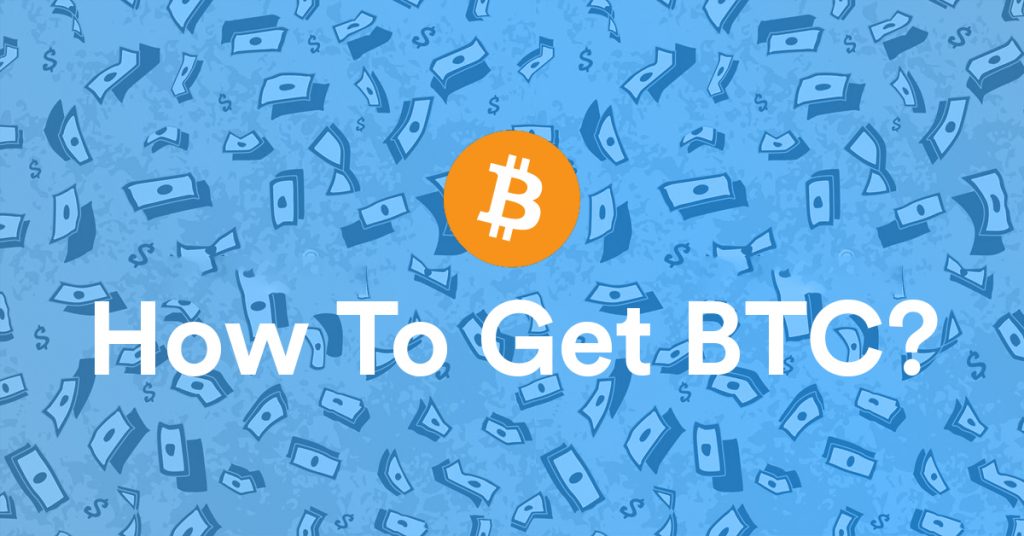 How To Get Bitcoin?